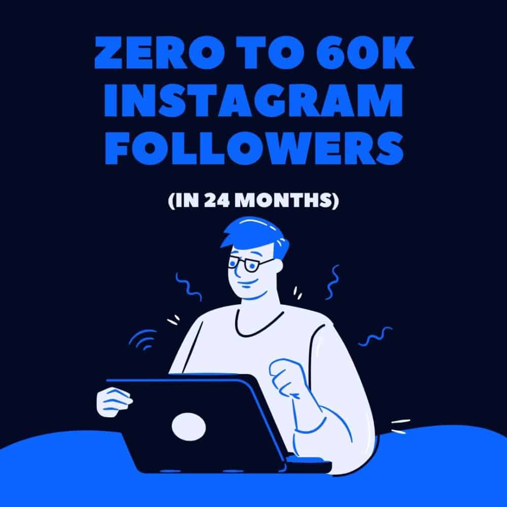 De ZERO a 60 mil seguidores no Instagram (em 24 meses): uma entrevista ... De ZERO a 60 mil seguidores no Instagram (em 24 meses): uma entrevista ...
