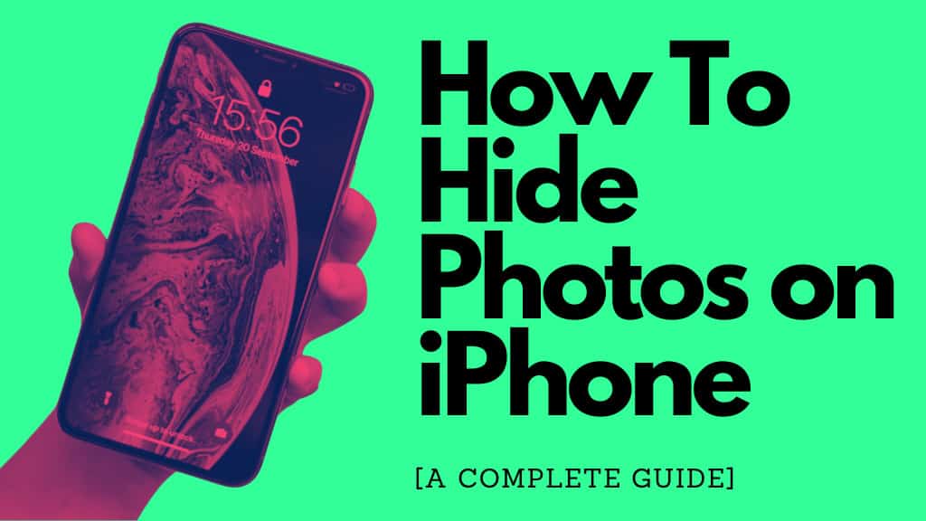 How To Hide Photos on iPhone: A Complete Guide [2023]