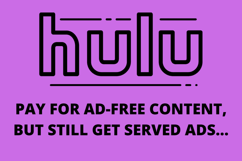 Hulu Ads The Real Reason You Cannot Escape Them…