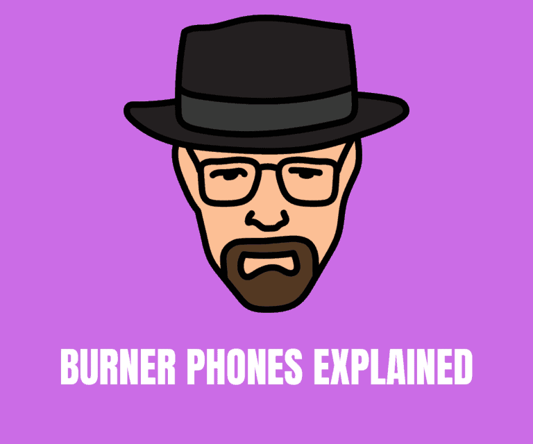 BURNER PHONES EXPLAINED