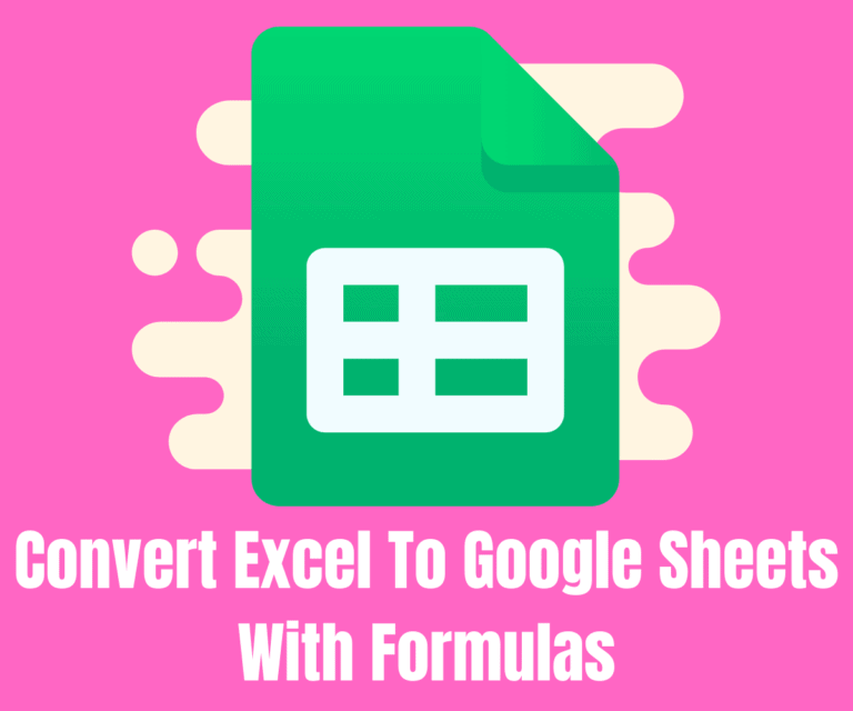 how-to-convert-excel-to-google-sheets-with-formulas