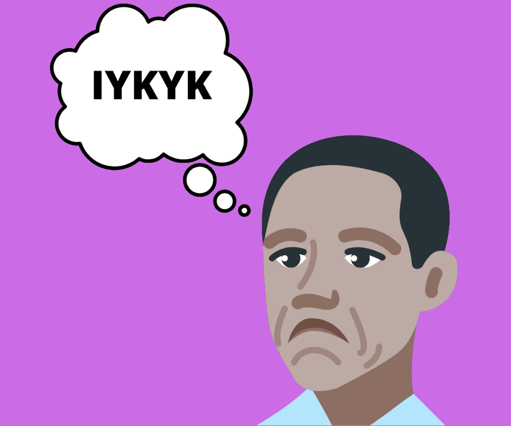 What Does IYKYK Mean? Definition + How To Use It What Does IYKYK Mean