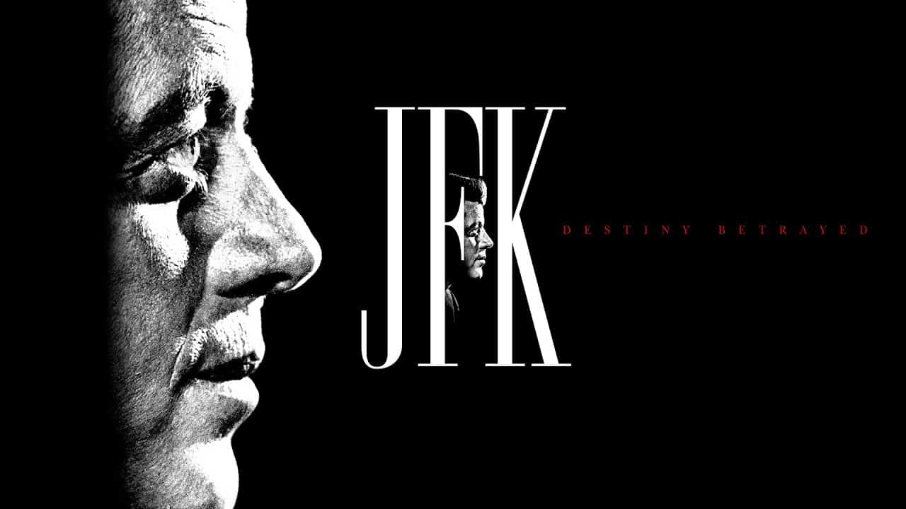 JFK: Destiny Betrayed Review: Essential Viewing (Now More Than Ever) JFK Destiny Betrayed Review