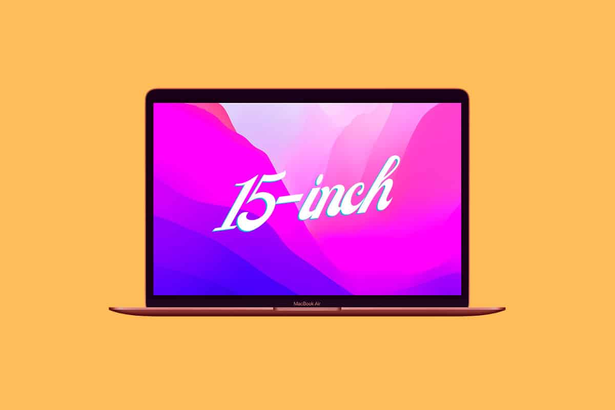 Wat we weten over de aanstaande 15-inch MacBook Air: releasedatum, specificaties, prijs en meer! Wat we weten over de aanstaande 15-inch MacBook Air: releasedatum, specificaties, prijs en meer!