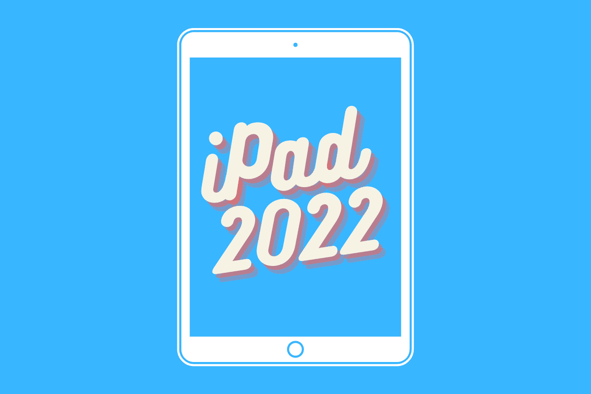 iPad 2022: especificações, preço e data de lançamento do iPad de nível básico de 10ª geração iPad 2022: especificações, preço e data de lançamento do iPad de nível básico de 10ª geração