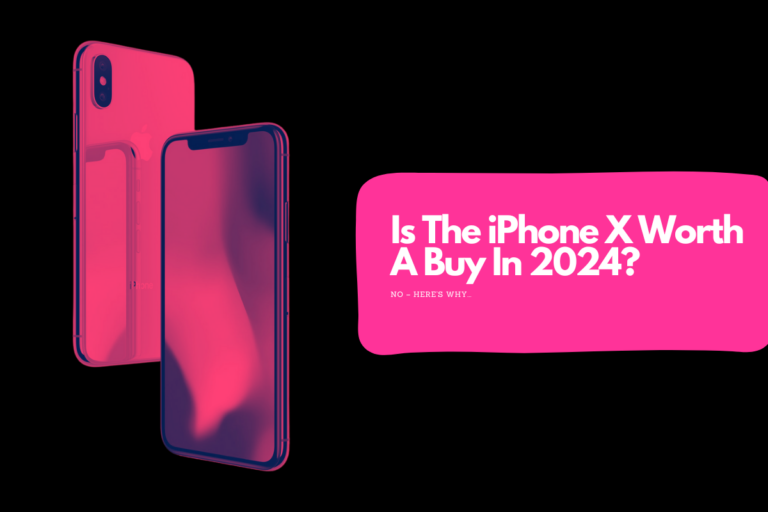 Is The iPhone X Worth A Buy In 2024