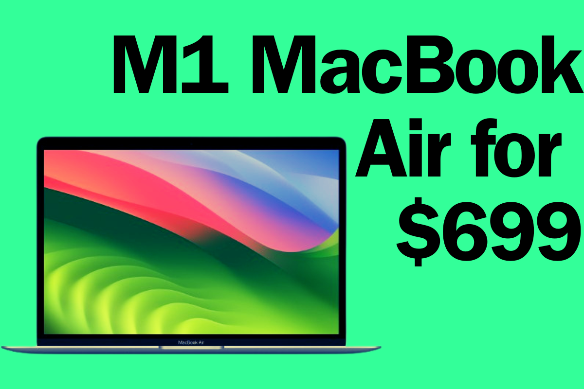 Walmart Now Sells The M1 MacBook Air For Just $699