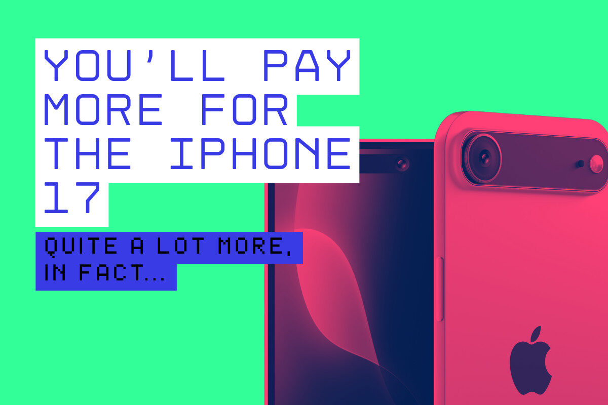You’ll Pay More For The iPhone 17
