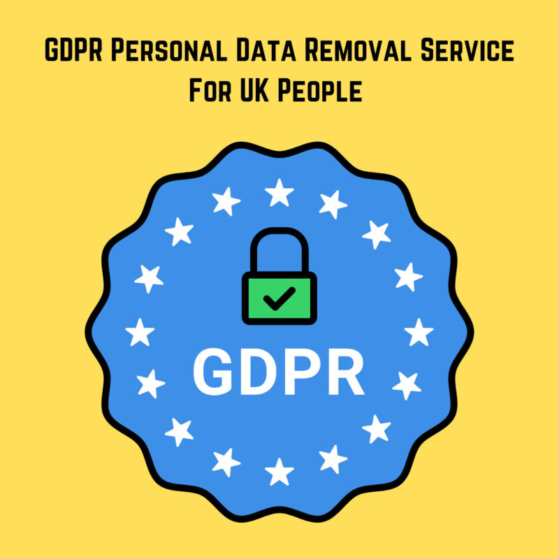 GDPR Personal Data Removal Service For UK People