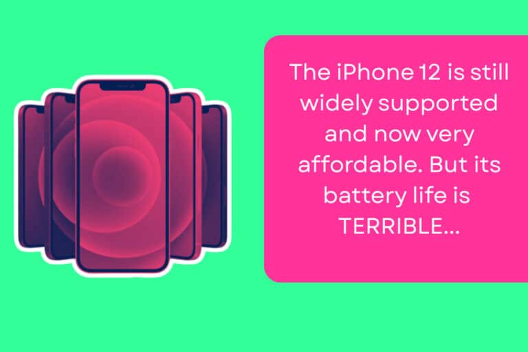 The iPhone 12 is still widely supported and now very affordable. But its battery life is TERRIBLE...